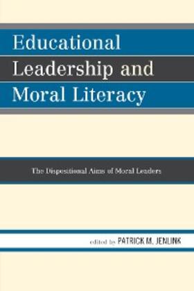 Jenlink |  Educational Leadership and Moral Literacy | eBook | Sack Fachmedien