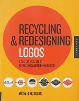 Hodgson |  Recycling and Redesigning Logos | eBook | Sack Fachmedien