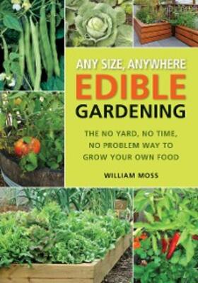 Moss |  Any Size, Anywhere Edible Gardening | eBook | Sack Fachmedien