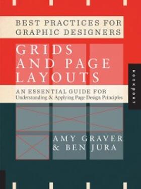Graver / Jura |  Best Practices for Graphic Designers, Grids and Page Layouts | eBook | Sack Fachmedien