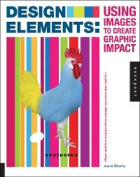 Sherin |  Design Elements, Using Images to Create Graphic Impact | eBook | Sack Fachmedien