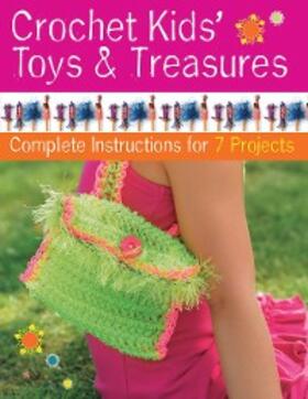 Mann / Sandford |  Crochet Kids' Toys & Treasures | eBook | Sack Fachmedien