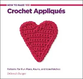 Burger |  How to Make 100 Crochet Appliques | eBook | Sack Fachmedien
