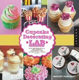 Thibeault |  Cupcake Decorating Lab | eBook | Sack Fachmedien