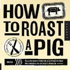 Rea |  How to Roast a Pig | eBook | Sack Fachmedien