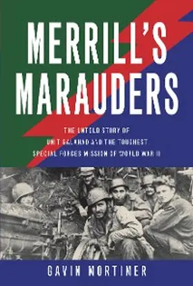 Mortimer |  Merrill's Marauders | eBook | Sack Fachmedien