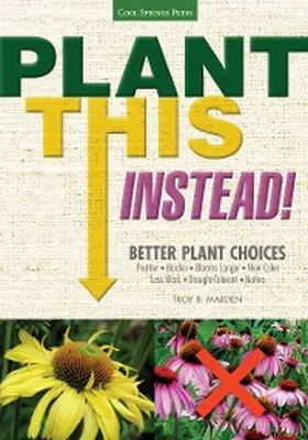 Marden |  Plant This Instead! | eBook | Sack Fachmedien