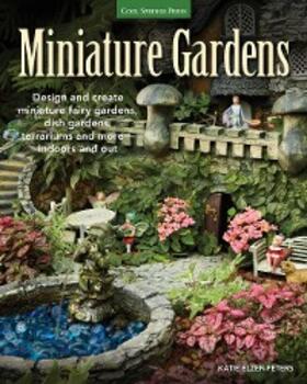 Elzer-Peters |  Miniature Gardens | eBook | Sack Fachmedien