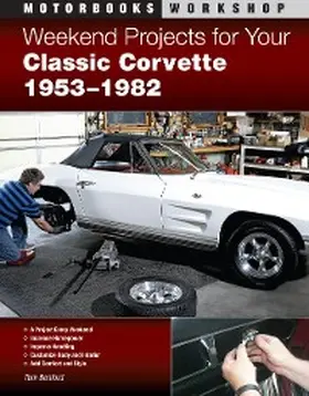 Benford |  Weekend Projects for Your Classic Corvette 1953-1982 | eBook | Sack Fachmedien