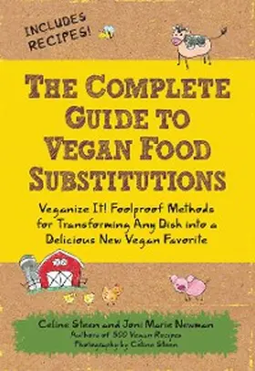 Steen / Newman |  The Complete Guide to Vegan Food Substitutions | eBook | Sack Fachmedien