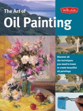  Art of Oil Painting | eBook | Sack Fachmedien
