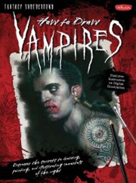 Butkus / Destefano |  How to Draw Vampires | eBook | Sack Fachmedien