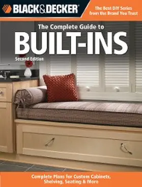  Black & Decker The Complete Guide to Built-Ins | eBook | Sack Fachmedien