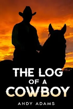 Adams |  The Log of a Cowboy | eBook | Sack Fachmedien