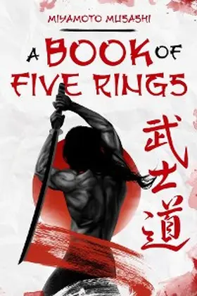 Musashi |  A Book of Five Rings | eBook | Sack Fachmedien
