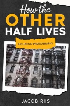 Riis |  How the Other Half Lives | eBook | Sack Fachmedien
