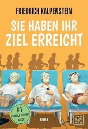 Kalpenstein |  Sie haben ihr Ziel erreicht | Buch |  Sack Fachmedien