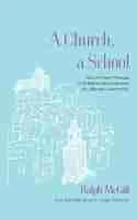 McGill |  A Church, a School | Buch |  Sack Fachmedien