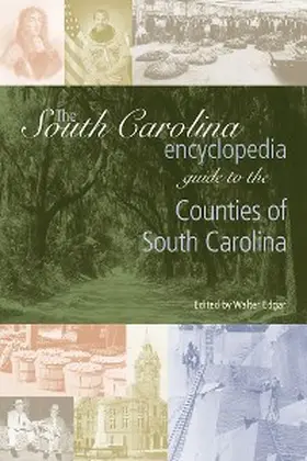 Edgar |  The South Carolina Encyclopedia Guide to the Counties of South Carolina | eBook | Sack Fachmedien