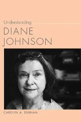 Durham |  Understanding Diane Johnson | eBook | Sack Fachmedien