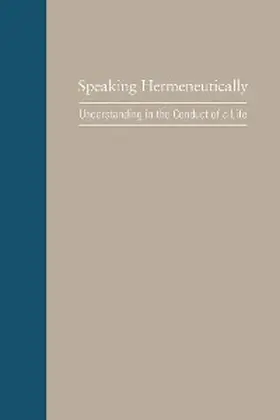 Arthos |  Speaking Hermeneutically | eBook | Sack Fachmedien