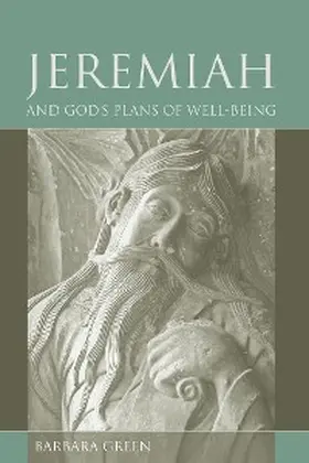 Green |  Jeremiah and God's Plans of Well-being | eBook | Sack Fachmedien