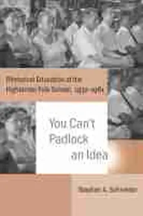 Schneider | You Can't Padlock an Idea | Buch | 978-1-61117-381-9 | sack.de
