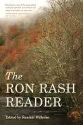 Rash / Wilhelm |  The Ron Rash Reader | Buch |  Sack Fachmedien