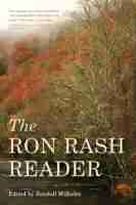 Rash / Wilhelm |  The Ron Rash Reader | Buch |  Sack Fachmedien