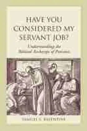 Balentine |  Have You Considered My Servant Job? | Buch |  Sack Fachmedien