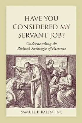 Balentine |  Have You Considered My Servant Job? | eBook | Sack Fachmedien