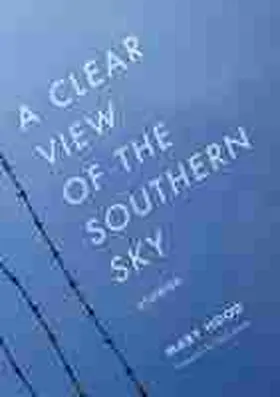 Hood |  A Clear View of the Southern Sky | Buch |  Sack Fachmedien