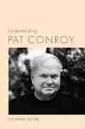 Seltzer |  Understanding Pat Conroy | Buch |  Sack Fachmedien