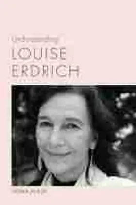 Kurup |  Understanding Louise Erdrich | Buch |  Sack Fachmedien