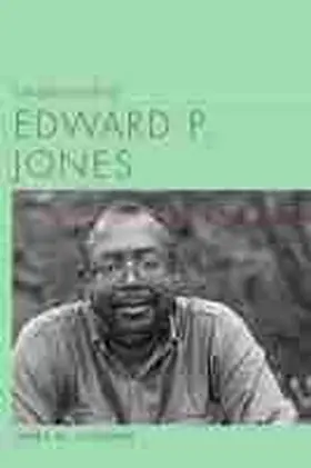 Coleman |  Understanding Edward P. Jones | Buch |  Sack Fachmedien