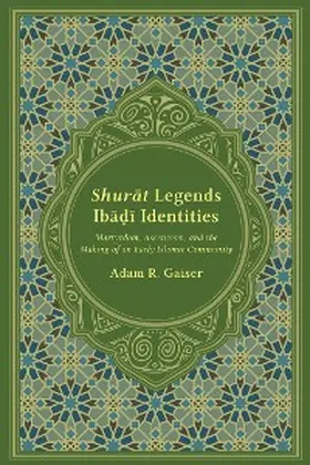 Gaiser |  Shurat Legends, Ibadi Identities | eBook | Sack Fachmedien