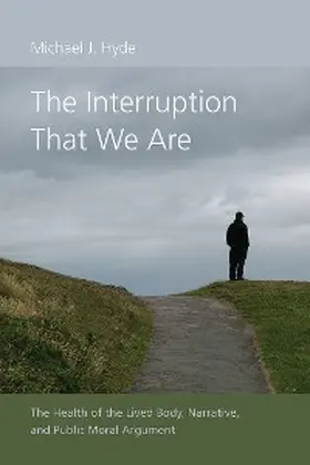 Hyde |  The Interruption That We Are | eBook | Sack Fachmedien