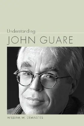 Demastes |  Understanding John Guare | eBook | Sack Fachmedien