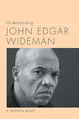 Miller |  Understanding John Edgar Wideman | eBook | Sack Fachmedien