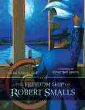 Meriwether |  The Freedom Ship of Robert Smalls | Buch |  Sack Fachmedien