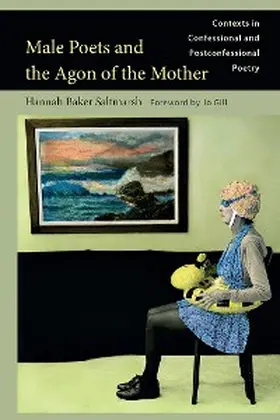 Saltmarsh |  Male Poets and the Agon of the Mother | eBook | Sack Fachmedien