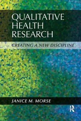Morse | Qualitative Health Research | Buch | 978-1-61132-009-1 | www.sack.de