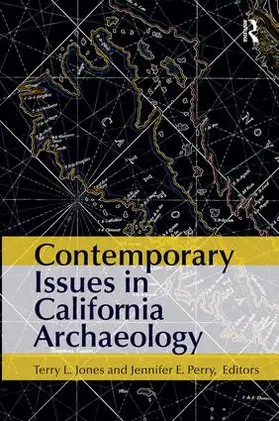Jones / Perry |  Contemporary Issues in California Archaeology | Buch |  Sack Fachmedien