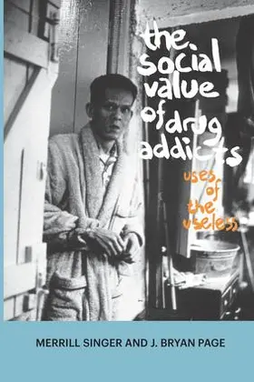 Singer / Page |  The Social Value of Drug Addicts | Buch |  Sack Fachmedien