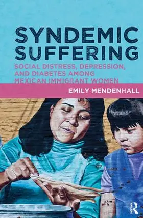 Mendenhall |  Syndemic Suffering | Buch |  Sack Fachmedien