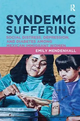 Mendenhall |  Syndemic Suffering | Buch |  Sack Fachmedien
