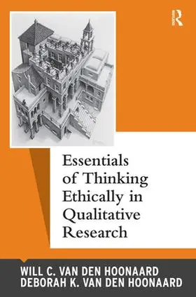 van den Hoonaard |  Essentials of Thinking Ethically in Qualitative Research | Buch |  Sack Fachmedien