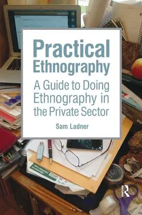 Ladner |  Practical Ethnography | Buch |  Sack Fachmedien