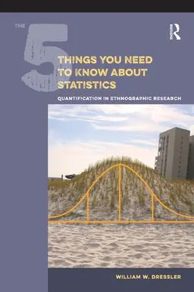 Dressler |  The 5 Things You Need to Know about Statistics | Buch |  Sack Fachmedien
