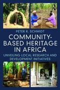 Schmidt |  Community-Based Heritage in Africa | Buch |  Sack Fachmedien